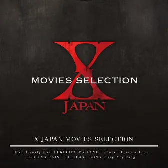 X JAPAN MOVIES SELECTION by X JAPAN