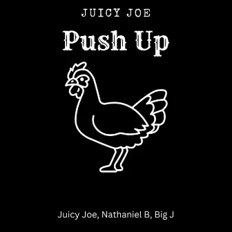 Push Up by Juicy Joe