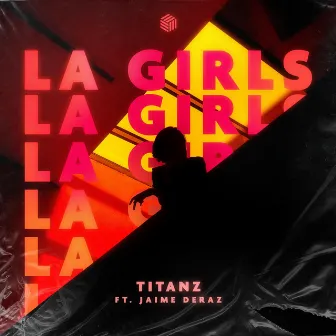 LA Girls by Titanz