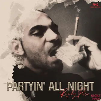 Partyin' All Night by Ricky Peso