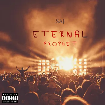 Eternal Prophet by Saj