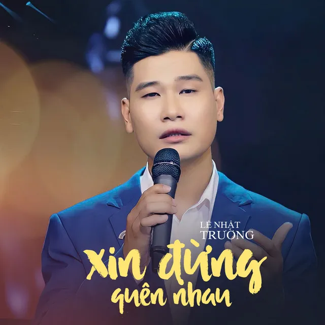 Xin Đừng Quên Nhau