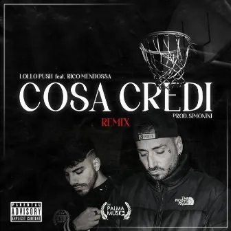 Cosa Credi (Remix) by Lollo Push