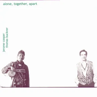 Alone, Together, Apart by Jerome Cooper