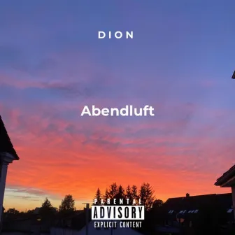 Abendluft by Dion