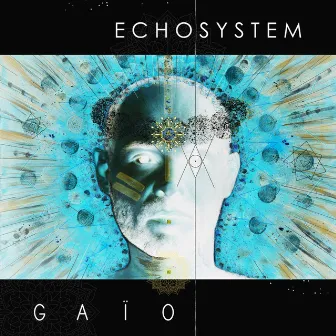 Echosystem by Gaïo