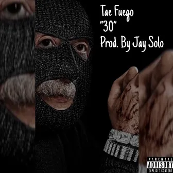 30 (Need a Bag) by Tae Fuego