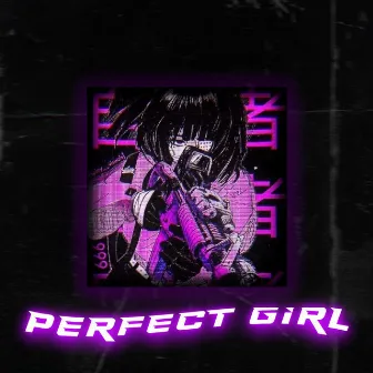 PERFECT GIRL by skw1zz