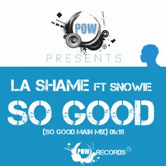 So Good by La Shame