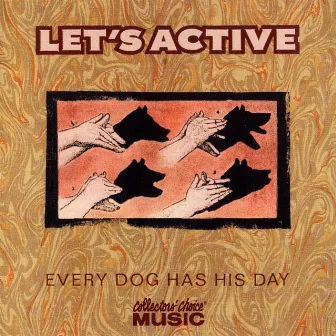 Every Dog Has His Day by Let's Active