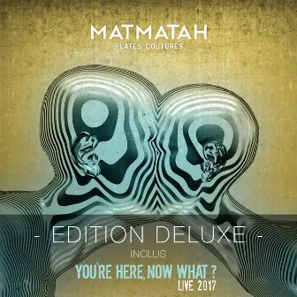 Plates coutures (Édition deluxe) by Matmatah