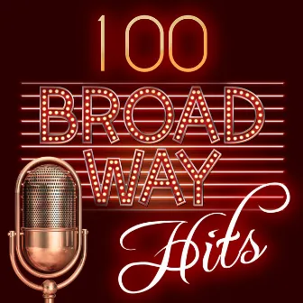 100 Broadway Hits by The Manhattan Singers