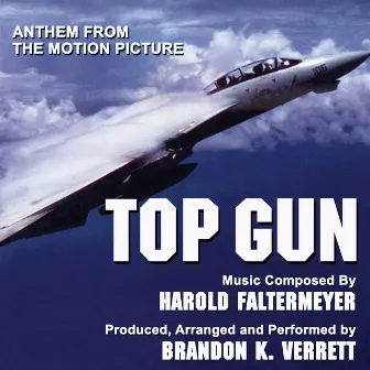 Top Gun- Anthem from the Motion Picture (Harold Faltermeyer) by Harold Faltermeyer