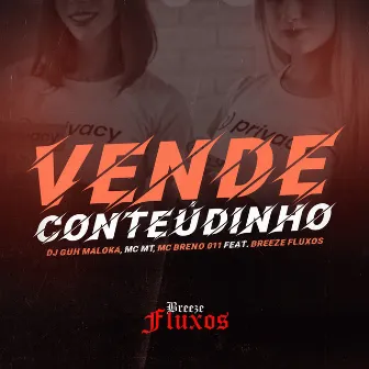 Vende Conteúdinho by MC Breno 011