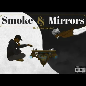 Smoke & Mirrors: the Strong Opening by Spot Collins