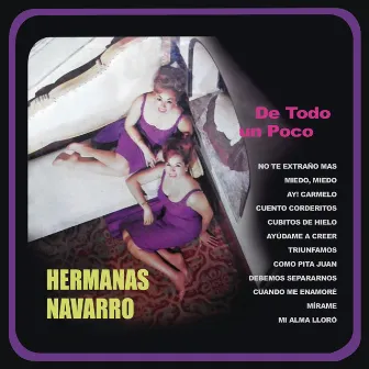 De Todo un Poco by Hermanas Navarro