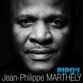 Pipo'l by Jean-Philippe Marthely