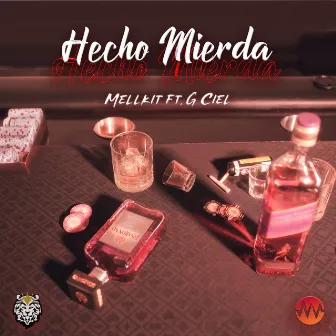 Hecho Mierda by Mellkit