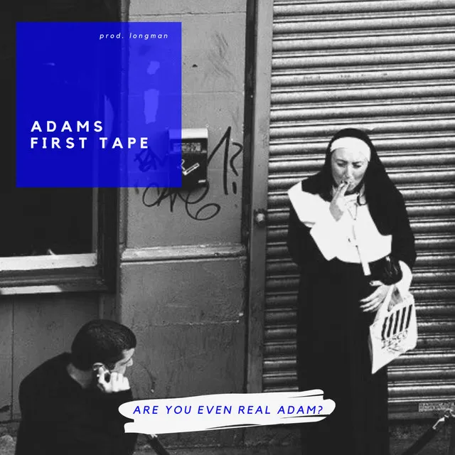 Adams first tape