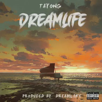 Dreamlife by Tayong