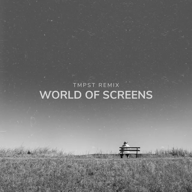 World Of Screens - Remix