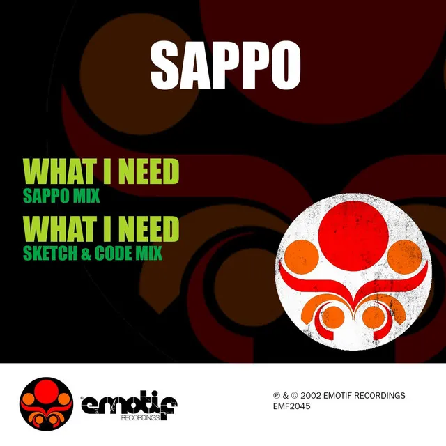 What I Need - Sappo Rmx