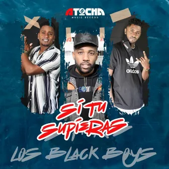 Si Tu Supieras by Atocha Music Record