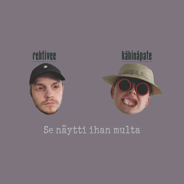 Se näytti ihan multa