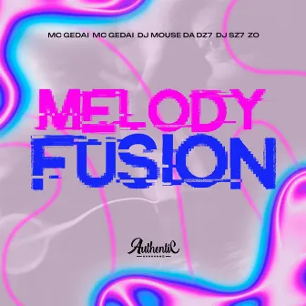 Melody Fusion by DJ MOUZE DA DZ7