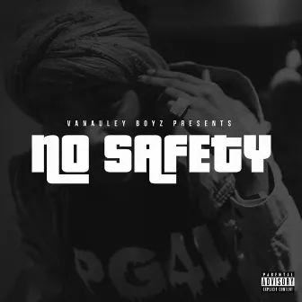 No Safety by Mr. Comfortable