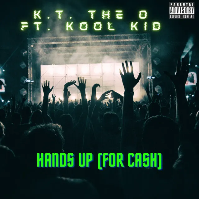 Hands Up (For Cash)