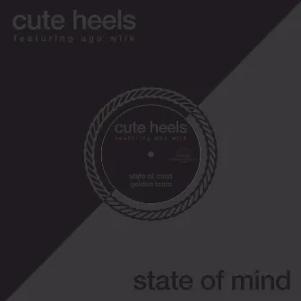 State of Mind by Cute Heels