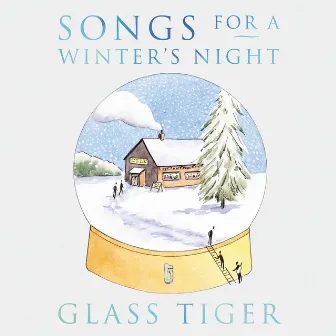 Songs For a Winter's Night by Glass Tiger