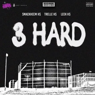 3hard by $mackheem H$