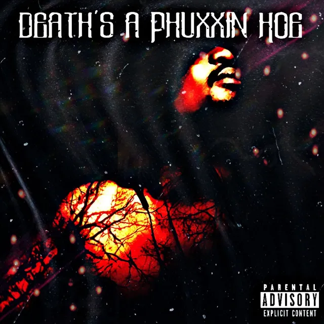 Death's a Phuxxin' Hoe