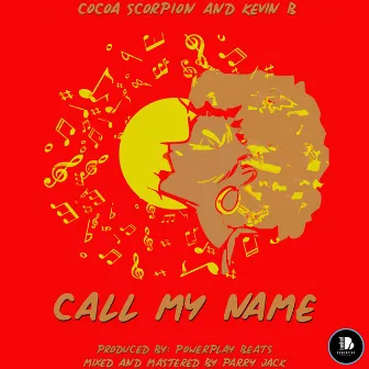 Call My Name by Powerplay Beats