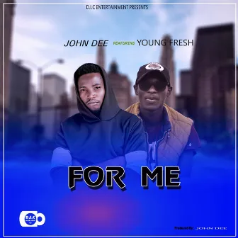 For Me by John Dee