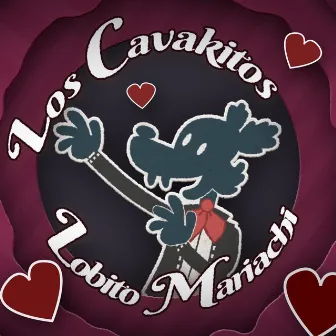 Lobito Mariachi by Los Cavakitos