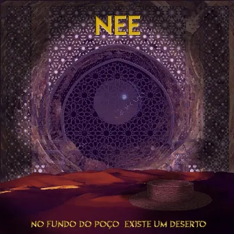 No Fundo do Poço Existe um Deserto by Nee