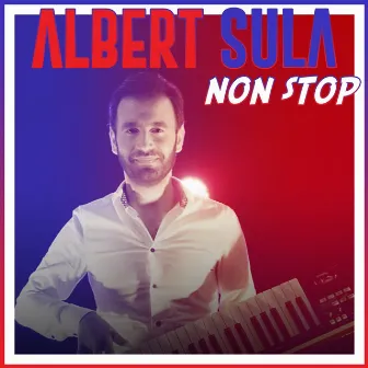 Non Stop by Albert Sula