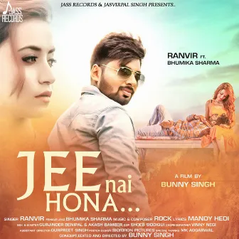 Jee Nai Hona by Ranvir