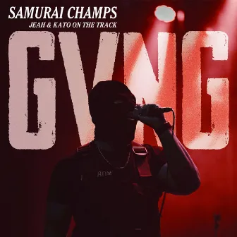 Gvng by Samurai Champs