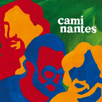 Caminantes by Caminantes