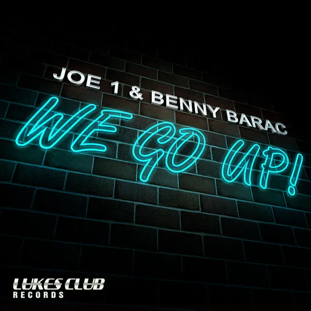 We Go Up - Original Mix