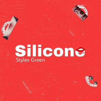 Silicone by Styles Green