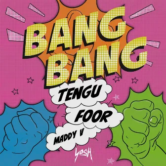 Bang Bang by Tengu