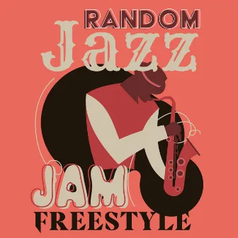 Random Jazz Jam Freestyle by Jazz Creator