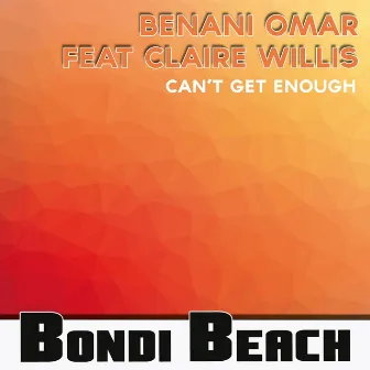 Can't Get Enough by Benani Omar