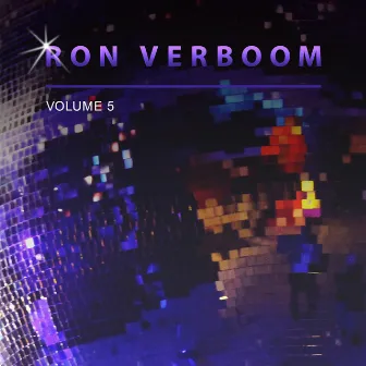 Ron Verboom, Vol. 5 by Ron Verboom