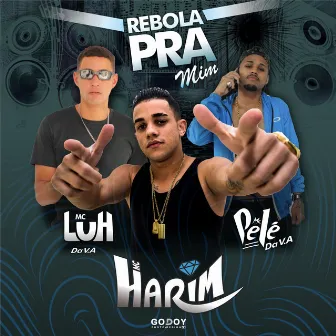 Rebola pra Mim by Mc Harim